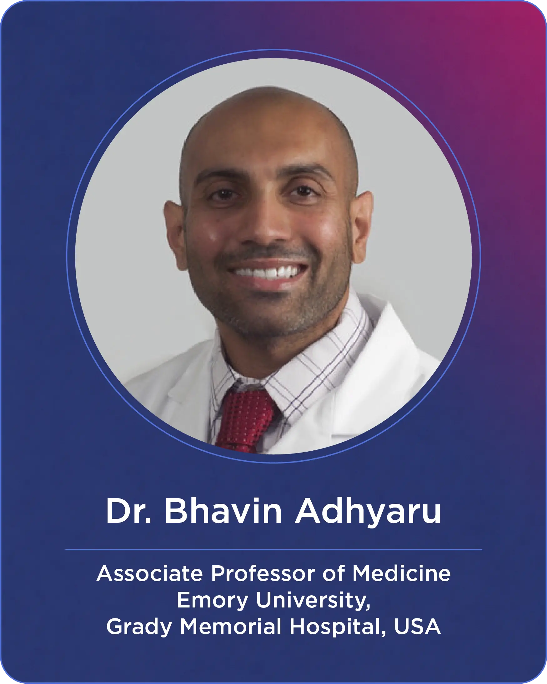 Speaker banner for Dr. Bhavin Adhyaru